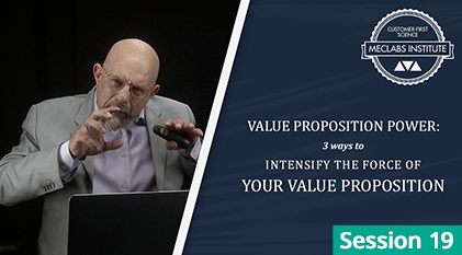 S19 - Value Proposition Power: 3 ways to intensify the force of your value proposition