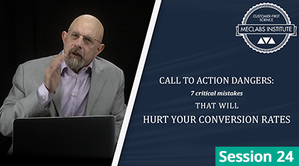 S24 - Call to Action Dangers: 7 critical mistakes that will hurt your conversion rates